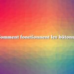 Question : Comment fonctionnent les bâtons de sorcière